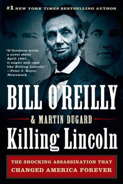 KILLING LINCOLN
